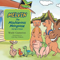 Melvin the Mischievous Mongoose First Day of School - Paperback
