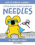 Little Koala Is Not Scared Of Needles - Paperback