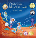 If You Were Me and Lived on... Mars - Hardcover