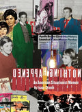 Nothing Happened An American Situationist Memoir - Paperback