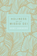 Holiness and the Missio Dei - Paperback