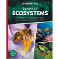 DK Super Planet Essential Ecosystems - Hardcover