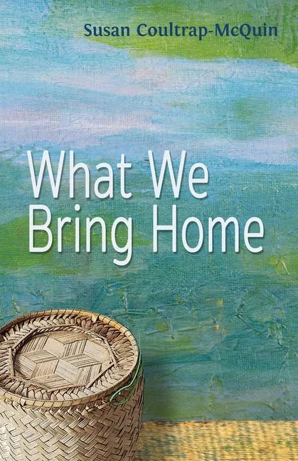 What We Bring Home - Paperback