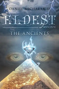 Eldest the Ancients: Book One - Paperback