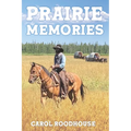 Prairie Memories - Paperback