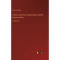 The Ear in the Wall; Craig Kennedy, Scientific Detective Series: in large print - Hardcover