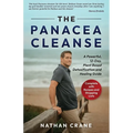 The Panacea Cleanse: A Powerful, 12-Day, Plant Based Detoxification and Healing Guide - Paperback