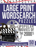 Large Print Wordsearches Puzzles Popular Movies of the 2000s: Giant Print Word Searches for Adults & Seniors - Paperback