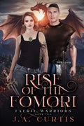 Rise of the Fomori: A Young Adult Urban Fantasy Adventure - Paperback