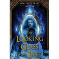 The Looking Glass of the Past - Paperback