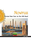 Nowruz: Persian New Year on the Silk Road - Paperback