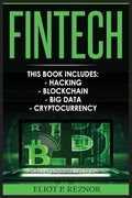 Fintech: Hacking, Blockchain, Big Data, Cryptocurrency - Paperback
