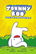 Johnny Boo Does Something! (Johnny Book Book 5) - Hardcover