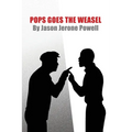 Pops Goes the Weasel: A One-Act Play - Paperback