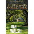 If These Walls Could Talk - Paperback