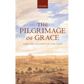 The Pilgrimage of Grace ' and the Politics of the 1530's ' - Hardcover
