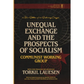 Unequal Exchange and the Prospects of Socialism - Hardcover