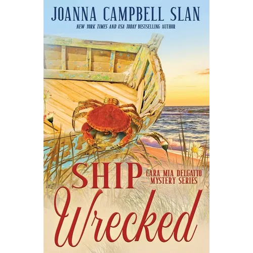 Ship Wrecked: Book #8 in the Cara Mia Delgatto Mystery Series - Paperback
