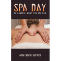 Spa Day - Be Careful What You Ask For - Hardcover