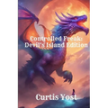 Controlled Freak: Devil's Island Edition - Paperback