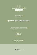 Part Three: Jesus, the Nazarene - Paperback