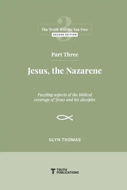 Part Three: Jesus, the Nazarene - Paperback