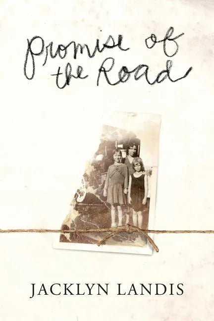 Promise of the Road: The Story of a Rich Poor Family - Paperback