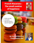 French Macarons: The small cookies of happiness - Paperback