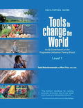 Tools to Change the World: Facilitation Guide Level 1 - Paperback