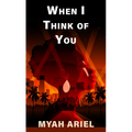 When I Think of You - Library Binding