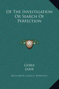 Of the Investigation or Search of Perfection - Hardcover