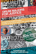 Drum Majors for Justice: 101 Quotes by African American Politicians - Paperback