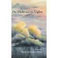 The Darks and the Lights - Hardcover