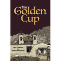 The Golden Cup - Hardcover