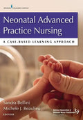 Neonatal Advanced Practice Nursing: A Case-Based Learning Approach - Paperback