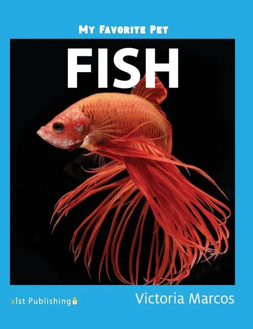 My Favorite Pet: Fish - Hardcover