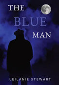 The Blue Man: A haunted friendship across the decades - Hardcover