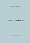 Dreamtime X - Hardcover