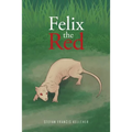 Felix the Red - Paperback