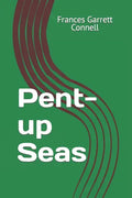 Pent-up Seas - Paperback
