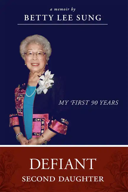 Defiant Second Daughter: My First 90 Years - Paperback