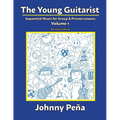 The Young Guitarist, Volume 1: Sequential Music for Group & Private Lessons - Paperback