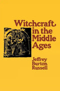 Witchcraft in the Middle Ages: Narrative as a Socially Symbolic ACT - Paperback