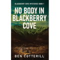 No Body in Blackberry Cove - Hardcover