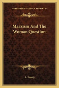 Marxism and the Woman Question - Paperback