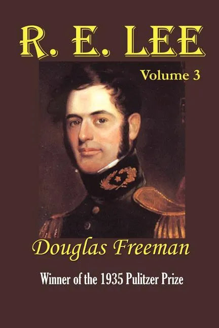 R. E. Lee: A Biography - Paperback