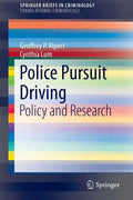 Police Pursuit Driving: Policy and Research - Paperback