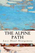 The Alpine Path - Paperback