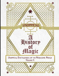 Unofficial History of Magic: Unofficial Encyclopedia of the Wizarding World - Volume 4 - Paperback