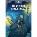 The Witch and the Nightingale: Adapted from Brothers Grimm's "Joringel and Jorinda" - Paperback